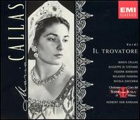 Verdi: Il Trovatore - Fedora Barbieri (vocals); Giulio Mauri (vocals); Giuseppe di Stefano (vocals); Luisa Villa (vocals); Maria Callas (vocals);...