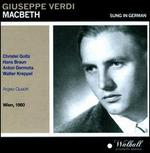 Verdi: Macbeth - Anny Felbermayer (vocals); Anton Dermota (vocals); Christel Goltz (vocals); Erich Majkut (vocals); Franz Fuchs (vocals);...
