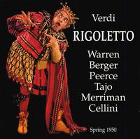 Verdi: Rigoletto - Astrid Varnay (vocals); Erna Berger (soprano); Jan Peerce (tenor); Leonard Warren (baritone); Nathaniel Sprinzena (vocals);...