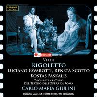 Verdi: Rigoletto - Arturo la Porta (vocals); Josephine Veasey (vocals); Kostas Paskalis (vocals); Luciano Pavarotti (vocals);...