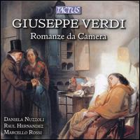 Verdi: Romanze da Camera - Daniela Nuzzoli (mezzo-soprano); Marcello Rossi (piano); Ra�l Hern�ndez (tenor)