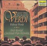 Verdi without Words: Grand Opera for Orchestra
