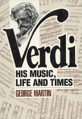 Verdi - Martin, George, and Verdi (Composer)
