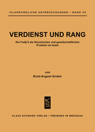 Verdienst Und Rang: Die Fa   il ALS Literar. U. Gesellschaftl. Problem Im Islam