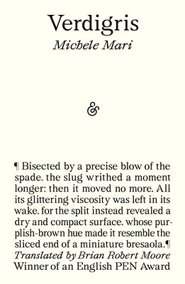 Verdigris - Mari, Michele, and Moore, Brian Robert (Translated by)