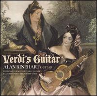 Verdi's Guitar - Alan Rinehart (guitar)