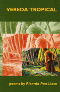 Vereda Tropical: Poems