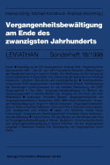 Vergangenheitsbew?ltigung am Ende des zwanzigsten Jahrhunderts