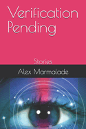 Verification Pending: Stories