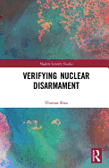 Verifying Nuclear Disarmament
