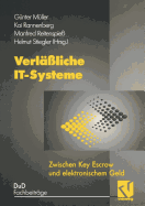 Verl??liche It-Systeme: Zwischen Key Escrow Und Elektronischem Geld