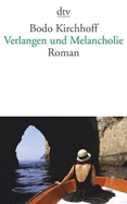 Verlangen Und Melancholie