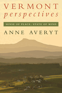Vermont Perspectives: Sense of Place, State of Mind