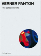 Verner Panton: The Collected Works