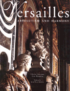 Versailles: Absolutism and Harmony