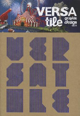 Versatile: Graphic Design, Volume 1 - Choi, David, and Lin, Lynn (Editor), and Zhang, Lei (Editor)