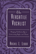 Versatile Vocalist: Singing Authentically in Contrasting Styles and Idioms