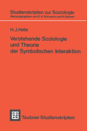 Verstehende Soziologie Und Theorie Der Symbolischen Interaktion