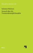 Versuch Uber Die Transzendentalphilosophie