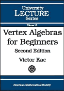 Vertex Algebras for Beginners
