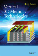 Vertical 3D Memory Technologies
