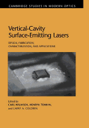 Vertical-Cavity Surface-Emitting Lasers: Design, Fabrication, Characterization, and Applications
