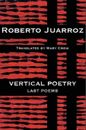 Vertical Poetry: Last Poems