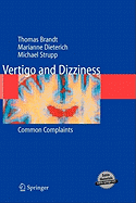 Vertigo and Dizziness: Common Complaints