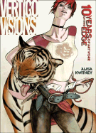 Vertigo Visions: Ten Years on the Edge