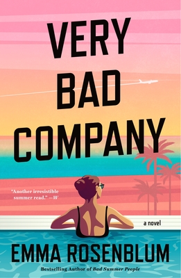 Very Bad Company - Rosenblum, Emma
