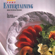 Very Entertaining: Menus for Special Occasions