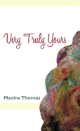 Very Truly Yours