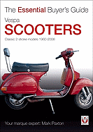 Vespa Scooters: Classic Two-Stroke Models 1960 to 2008