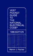 Vest Pocket Guide to the National Electrical Code 1996 Edition