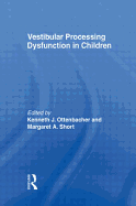 Vestibular Processing Dysfunction in Children
