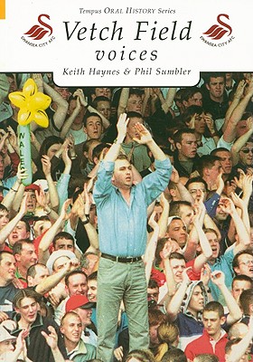 Vetch Field Voices - Haynes, Keith, and Sumbler, Phil