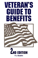 Veteran's Guide to Benefits: 2nd Edition - Budahn, P J
