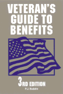 Veteran's Guide to Benefits: 3rd Edition - Budahn, P J