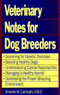 Veterinary Notes for Dog Breeders