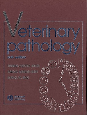 Veterinary Pathology - Jones, Thomas Carlyle, and Hunt, Ronald Duncan, and King, Norval W