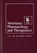 Veterinary Pharmacology and Therapeutics