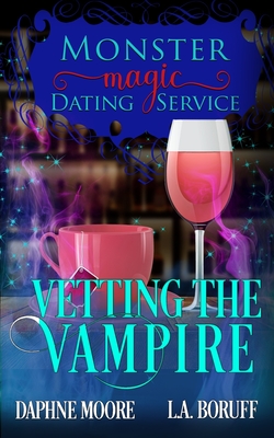 Vetting the Vampire - Moore, Daphne, and Boruff, L a