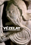 Vezelay: The Great Romanesque Church