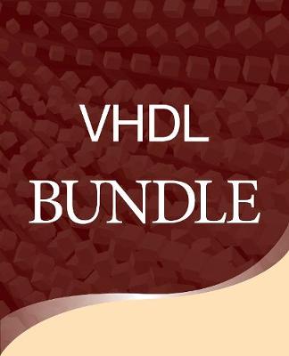 VHDL Bundle - Ashenden, Peter J., and Harris, David