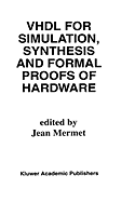 VHDL for Simulation, Synthesis and Formal Proofs of Hardware