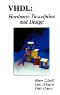 VHDL: Hardware Description and Design