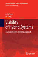 Viability of Hybrid Systems: A Controllability Operator Approach