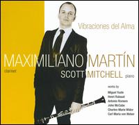 Vibraciones del Alma - Maximiliano Mart�n (clarinet); Scott Mitchell (piano)