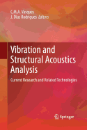 Vibration and Structural Acoustics Analysis: Current Research and Related Technologies