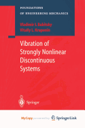 Vibration of Strongly Nonlinear Discontinuous Systems